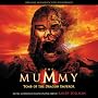 The Mummy: Tomb of the Dragon Emperor [Original Motion Picture Soundtrack]