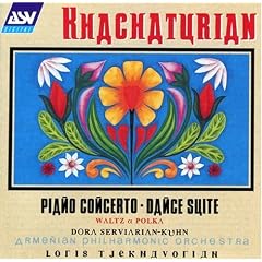 Khachaturian: Piano Concerto; Dance Suite; Waltz; Polka
