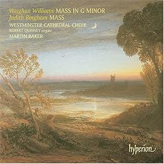 Vaughan Williams: Mass in G minor; Judith Bingham: Mass