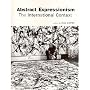 Abstract Expressionism: The International Context