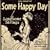 Some Happy Day-LIVE PERFORMANCE Archives Vol.1(2004-2009)