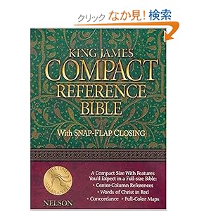 【クリックでお店のこの商品のページへ】Holy Bible: Compact Reference, King James Version/Style 344S/Black Bonded Leather: Thomas Nelson Publishers: 洋書