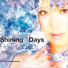 Shining��Days Re-Product&Remix&PV