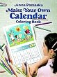 Make Your Own Calendar Coloring Book (Colouring Books)