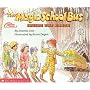 The Magic School Bus Inside the Earth