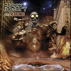 Freek Factory v.1: The Balance