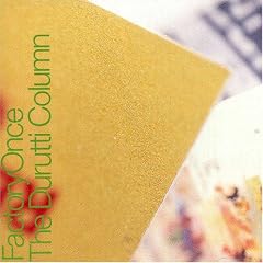 The Return of the Durutti Column