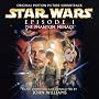Star Wars Episode I: The Phantom Menace [Original Motion Picture Soundtrack]
