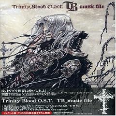 �u�g���j�e�B�E�u���b�h�vTrinity Blood OST  TB music file