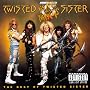 Big Hits and Nasty Cuts: The Best of Twisted Sister