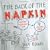 The Back of the Napkin: Solving Problems and Selling Ideas with Pictures