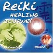 Reiki Healing Journey, Vol.1