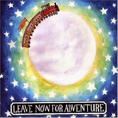 Leave Now for Adventure