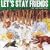 Let's Stay Friends