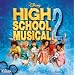High School Musical 2 [Original Soundtrack]
