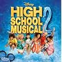 High School Musical 2 [Original Soundtrack]