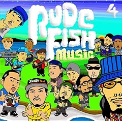 【クリックで詳細表示】「RUDEFISH MUSIC 4」 Produced by i-Watch for RUDEFISH MUSIC [Compilation， Original recording]