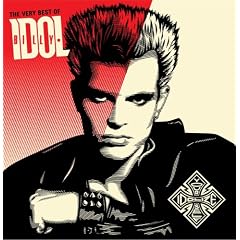 The Very Best of Billy Idol: Idolize Yourself