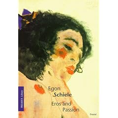 Egon Schiele: Eros and Passion (Pegasus Library)