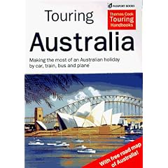 【クリックでお店のこの商品のページへ】Touring Australia： Making the Most of an Australian Holiday by Car， Train， Bus and Plane [ペーパーバック]