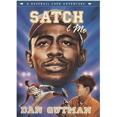 Satch &amp; Me (Baseball Card Adventures)