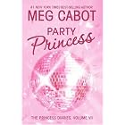 The Princess Diaries, Volume VII: Party Princess (Princess Diaries)