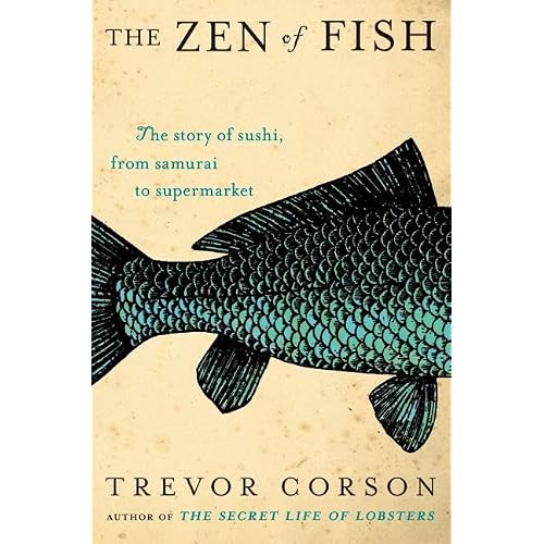 The Zen of Fish by Corson, Trevor by Corson, Trevor