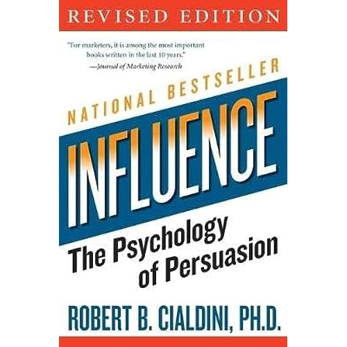 Influence by Cialdini, Robert B. by Cialdini, Robert B.
