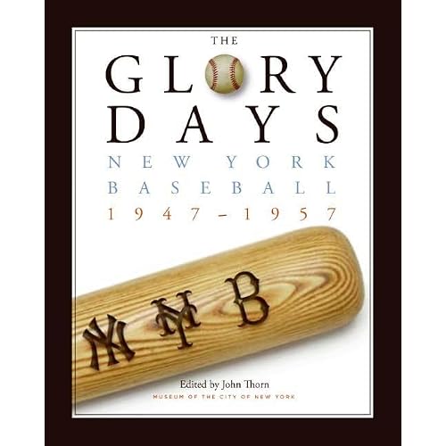 The Glory Days by Thorn, John (EDT), Jones, Susan Henshaw (FRW), Meyerson, Ann (INT)