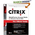 Citrix MetaFrame For Windows Server 2003: The Official Guide