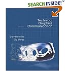 Technical Graphics Communication, 3rd edition