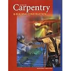 Carpentry and Building Construction, Student Text