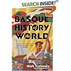 The Basque History of the World: The Story of a Nation