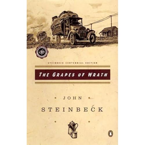 Grapes of Wrath, by Steinbeck, John Steinbeck Centennial Edition by Steinbeck, John