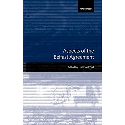 Aspects of the Belfast Agreement by Wilford, Rick (EDT)