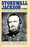 Stonewall Jackson and the American Civil War (Da Capo Paperback)