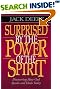 Surprised By The Power Of The Spirit