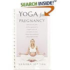 Yoga for Pregnancy: Ninety-Two Safe, Gentle Stretches Appropriate for Pregnant Women and New Mothers