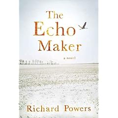 The Echo Maker: A Novel