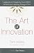 The art of innovation