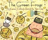 The Green Frogs: A Korean Folktale