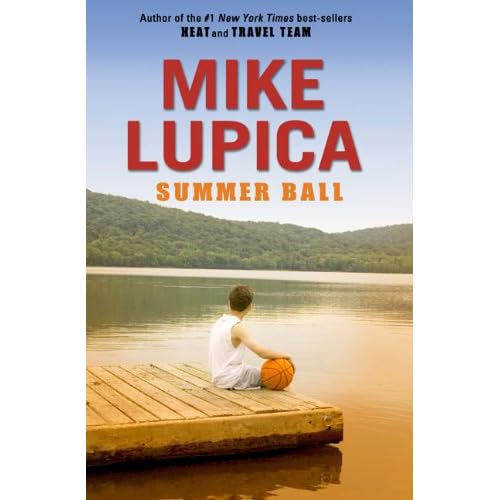 Summer Ball by Lupica, Mike by Lupica, Mike