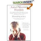 Autism Spectrum Disorders: The Complete Guide to Understanding Autism, Asperger's Syndrome, Pervasive Developmental Disorder, and Other ASDs