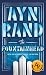 The Fountainhead, Ayn Rand