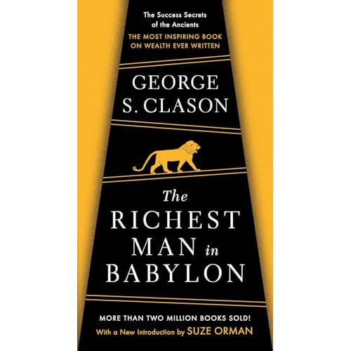The Richest Man in Babylon by Clason, George S. REISSUE by Clason, George S.