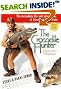 The Crocodile Hunter: The Incredible Life and Adventures of Steve and Terri Irwin