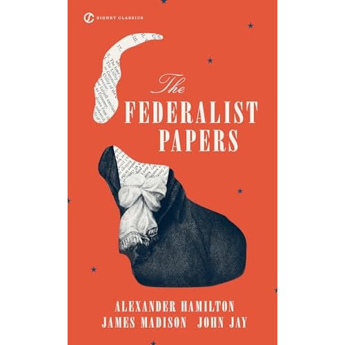 Federalist Papers, by Hamilton by Hamilton, Alexander, Madison, James, Jay, John