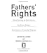 Fathers' Rights: Hard-Hitting & Fair Advice for Every Father Involved in a Custody Dispute