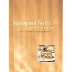 Baking and Pastry: Mastering the Art and Craft