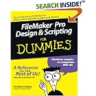 FileMaker Pro Design & Scripting For Dummies (For Dummies (Computer Tech))